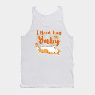 Cat I need Hug Baby Tank Top